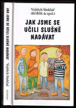 Jak jsme se učili slušně nadávat