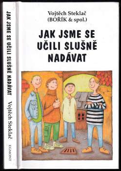 Jak jsme se učili slušně nadávat