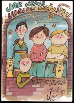 Vojtěch Steklač: Jak jsme udělali ohňostroj