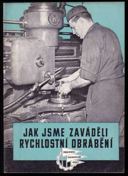 Jak jsme zaváděli rychlostní obrábění