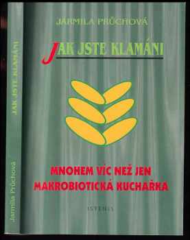 Jak jste klamáni