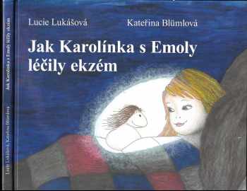 Jak Karolínka s Emoly léčily ekzém