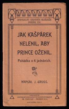 Jak Kašpárek nelenil, aby prince oženil