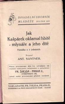 Antonín Santner: Jak Kašpárek oklamal hbitě - mlynáře a jeho dítě