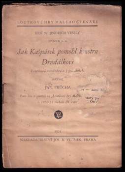Jak Kašpárek pomohl kmotru Drndálkovi
