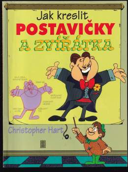 Christopher Hart: Jak kreslit postavičky a zvířátka