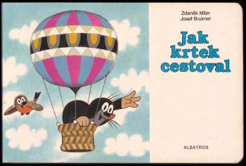 Zdeněk Miler: Jak krtek cestoval