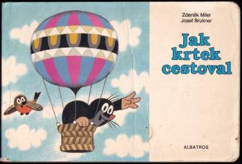 Zdeněk Miler: Jak krtek cestoval