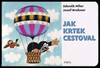 Zdeněk Miler: Jak krtek cestoval