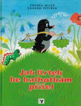 Jak krtek ke kalhotkám přišel
