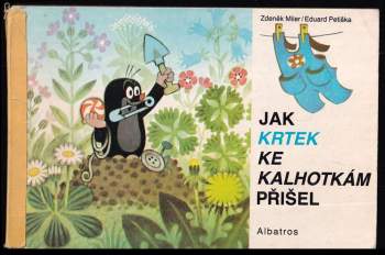 Eduard Petiška: Jak krtek ke kalhotkám přišel