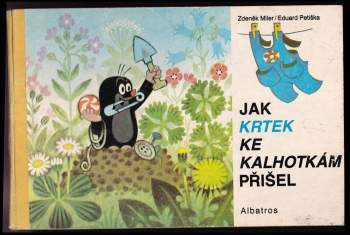 Eduard Petiška: Jak krtek ke kalhotkám přišel