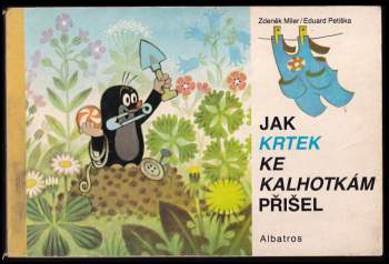 Eduard Petiška: Jak krtek ke kalhotkám přišel