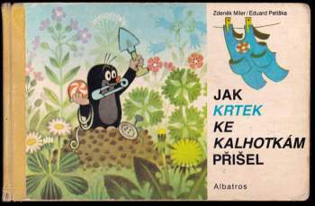 Eduard Petiška: Jak krtek ke kalhotkám přišel