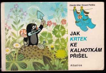 Jak krtek ke kalhotkám přišel - Eduard Petiška (1986, Albatros) - ID: 449549