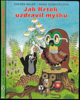 Jak krtek uzdravil myšku