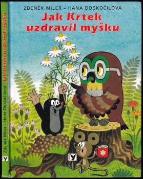 Jak krtek uzdravil myšku