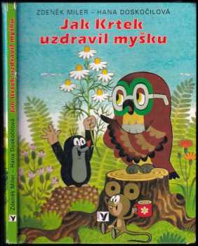 Jak krtek uzdravil myšku