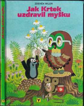 Jak krtek uzdravil myšku