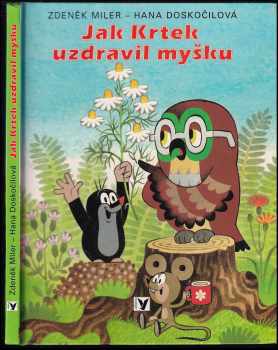 Jak krtek uzdravil myšku