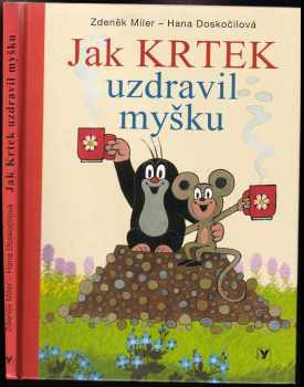 Jak krtek uzdravil myšku