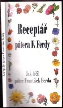 Jak léčil páter F. Ferda