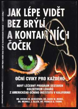 Jak lépe vidět bez brýlí a kontaktních čoček