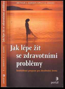 Jak lépe žít se zdravotními problémy