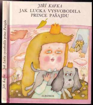 Jak Lucka vysvobodila prince Pašajdu