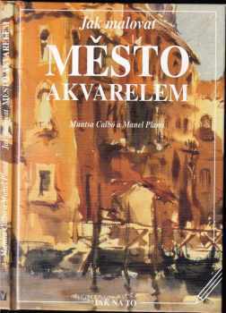 Jak malovat město akvarelem