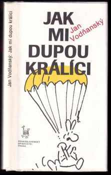 Jak mi dupou králíci