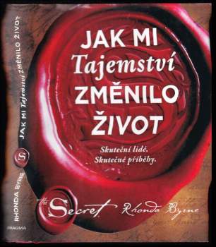 Rhonda Byrne: Jak mi Tajemství změnilo život