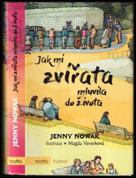 Jenny Nowak: Jak mi zvířata mluvila do života