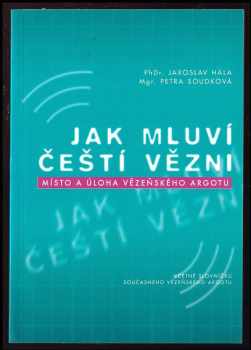 Jak mluví čeští vězni
