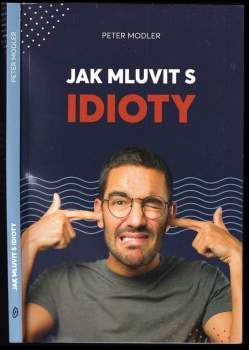 Jak mluvit s idioty