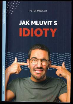 Jak mluvit s idioty