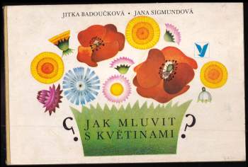 Jak mluvit s květinami