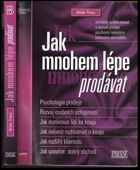 Brian Tracy: Jak mnohem lépe prodávat