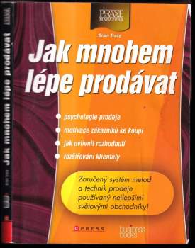 Jak mnohem lépe prodávat
