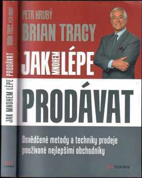Jak mnohem lépe prodávat