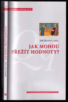 Jak mohou přežít hodnoty?