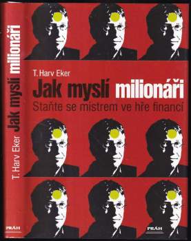 Jak myslí milionáři : staňte se mistrem ve hře financí
