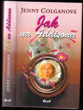 Jenny Colgan: Jak na Addisona
