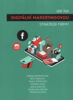 Jak na digitální marketingovou strategii firmy
