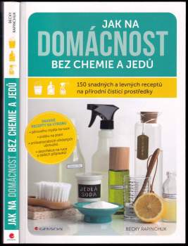 Becky Rapinchuk: Jak na domácnost bez chemie a jedů