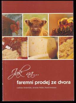 Jak na-- faremní prodej ze dvora