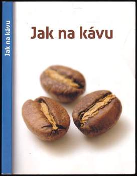 Jak na kávu