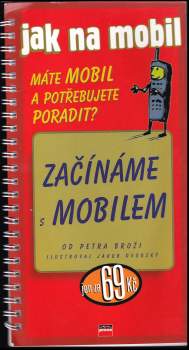 Petr Broža: Jak na mobil