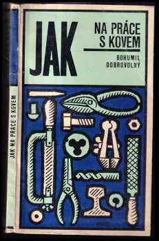 Jak na práce s kovem