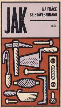 Jak na práce se stavebninami